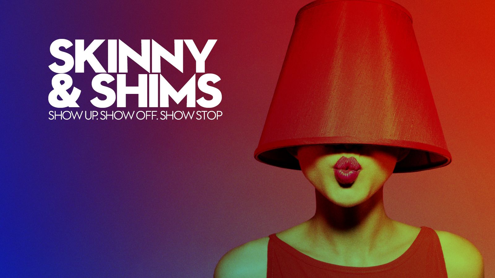 Skinny & Shims Ladies Night